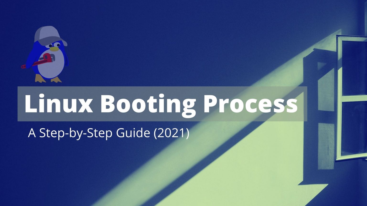 Linux Booting Process – A Step-by-Step Guide (2021) | CBitss Blog