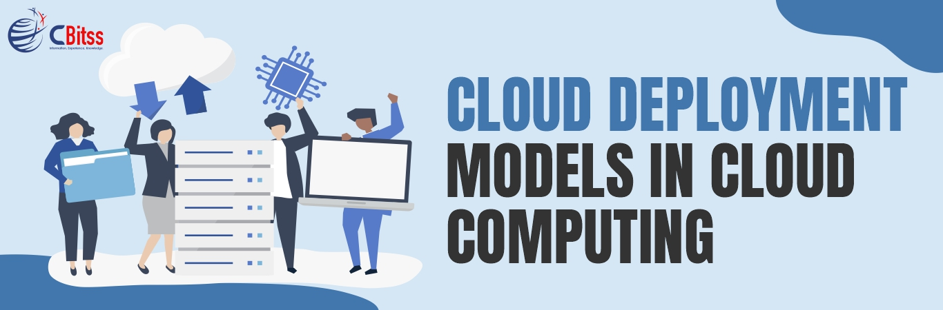 Cloud Deployment Models in Cloud Computing